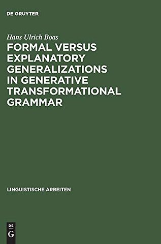 Formal versus explanatory generalizations in gen – An investigation into generative argumentation
