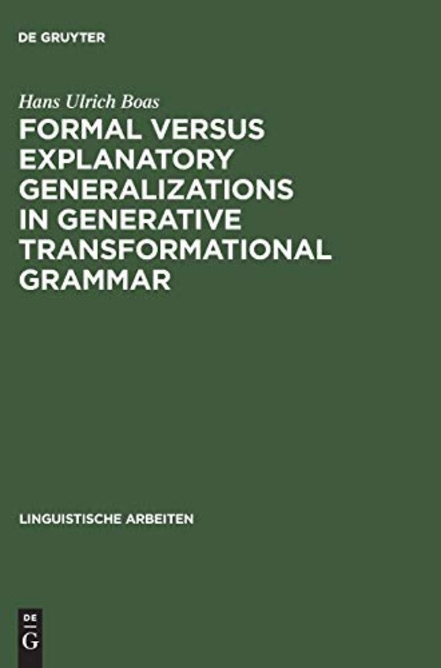Formal versus explanatory generalizations in gen – An investigation into generative argumentation