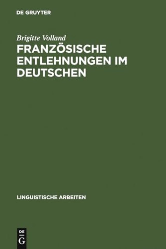 Französische Entlehnungen im Deutschen – Transferenz und Integration auf phonologischer, graphematischer, morphologischer und lexikalisch–s