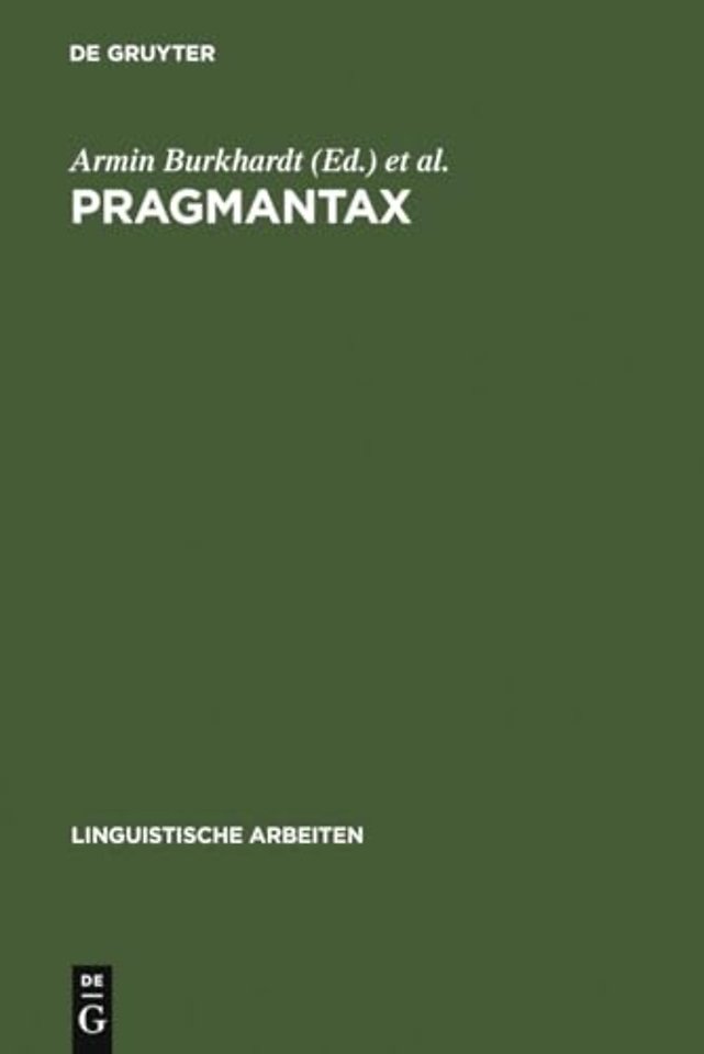 Pragmantax – Akten des 20. Linguistischen Kolloquiums Braunschweig 1985