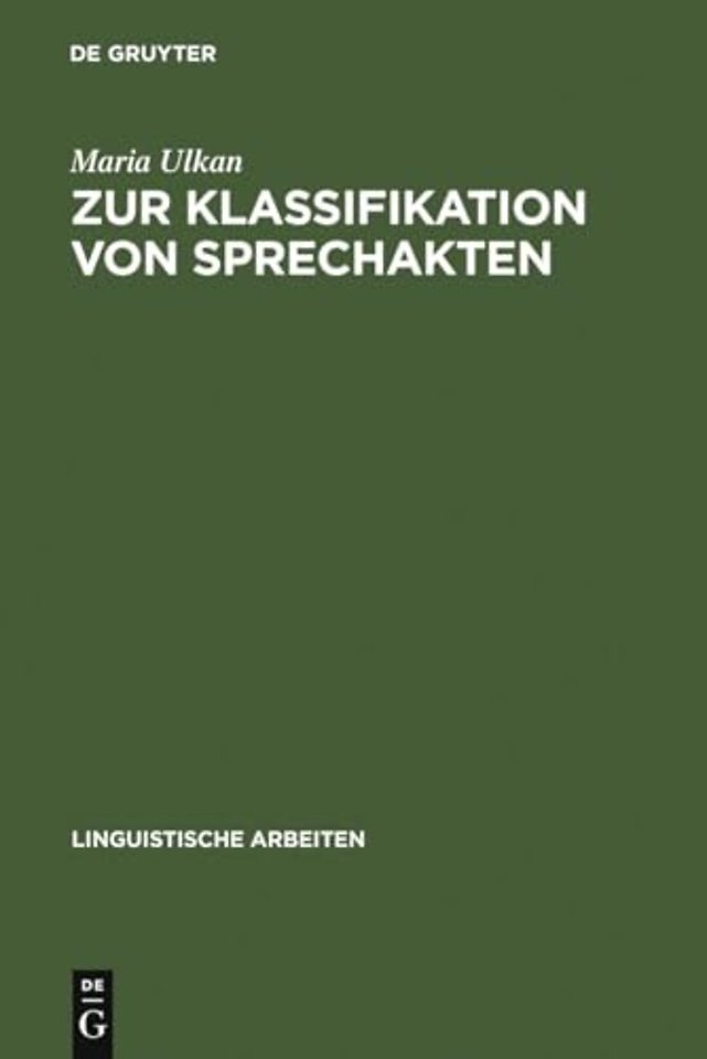 Zur Klassifikation von Sprechakten – Eine grundlagentheoretische Fallstudie