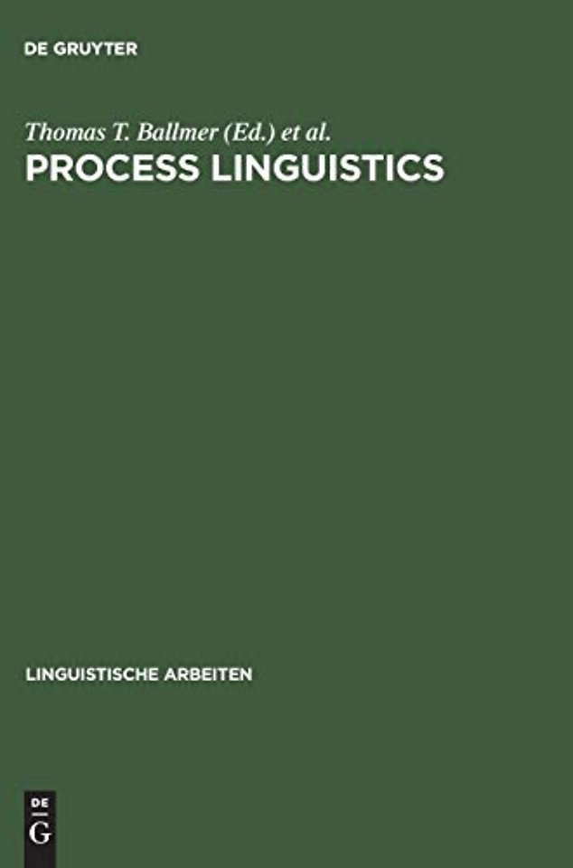 Process linguistics – Exploring the processual aspects of language and language use, and the methods of their description