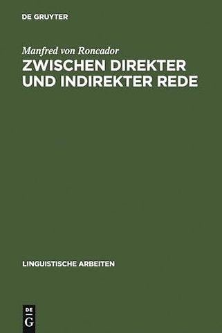 Zwischen direkter und indirekter Rede – nichtwörtliche direkte Rede, erlebte Rede, logophorische Konstruktionen und Verwandtes
