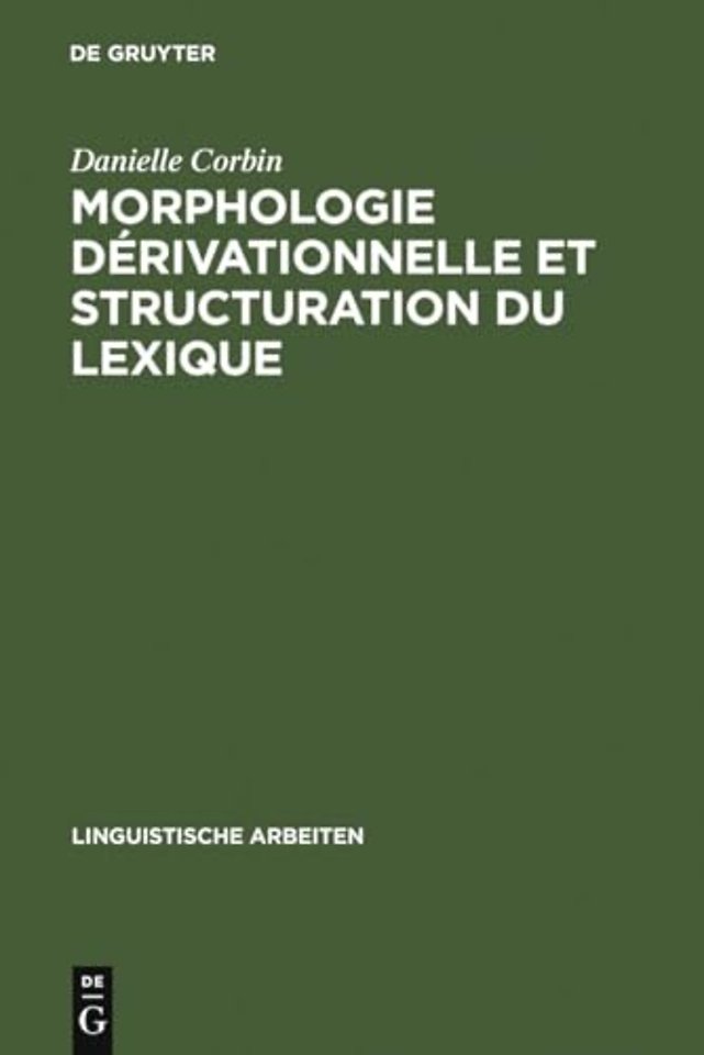 Morphologie derivationnelle et structuration du lexique