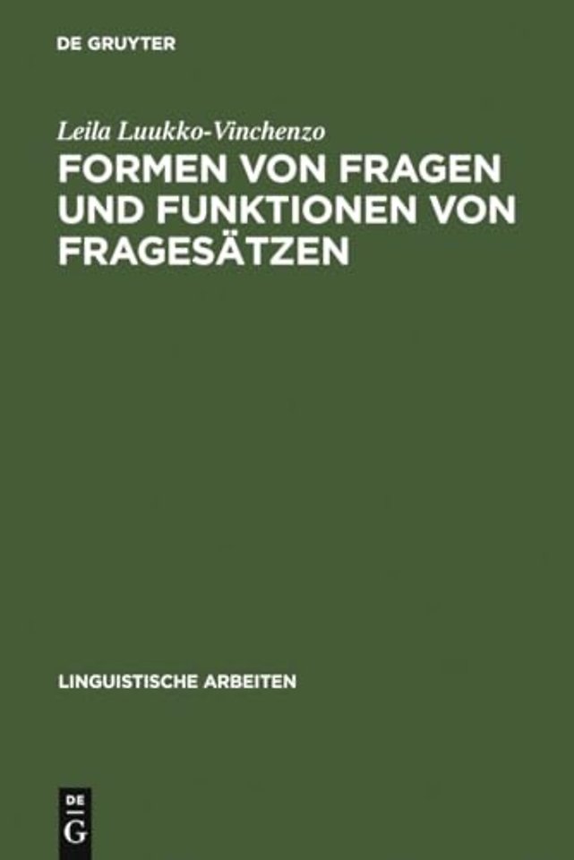 Formen von Fragen und Funktionen von Fragesätzen – eine deutsch–finnische kontrastive Studie unter besonderer Berücksichtigung der Intonation