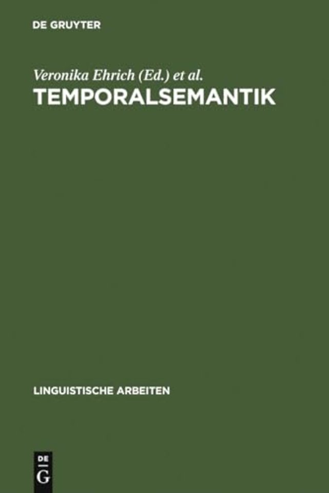 Temporalsemantik – Beiträge zur Linguistik der Zeitreferenz