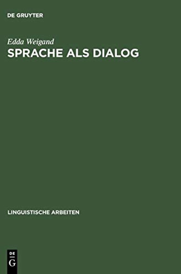 Sprache als Dialog – Sprechakttaxonomie und kommunikative Grammatik