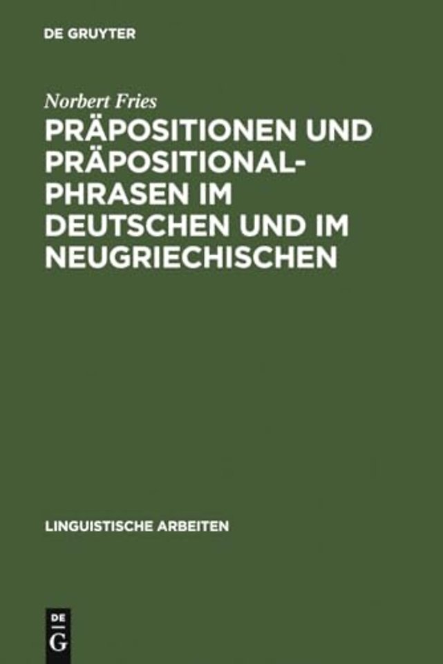 Präpositionen und Präpositionalphrasen im Deutsc – Aspekte einer kontrastiven Analyse Deutsch – Neugriechisch