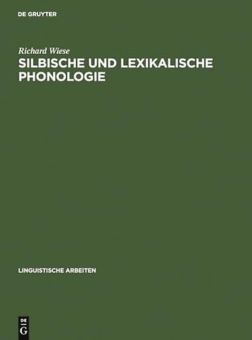 Silbische und lexikalische Phonologie – Studien zum Chinesischen und Deutschen