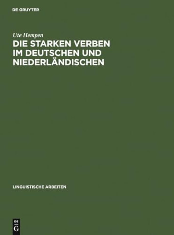 Die starken Verben im Deutschen und Niederländis – Diachrone Morphologie