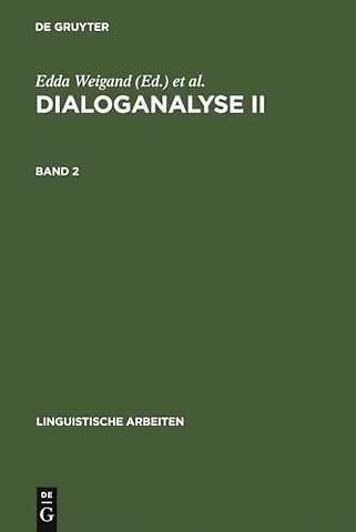 Dialoganalyse II – Referate der 2. Arbeitstagung, Bochum 1988, Bd. 2