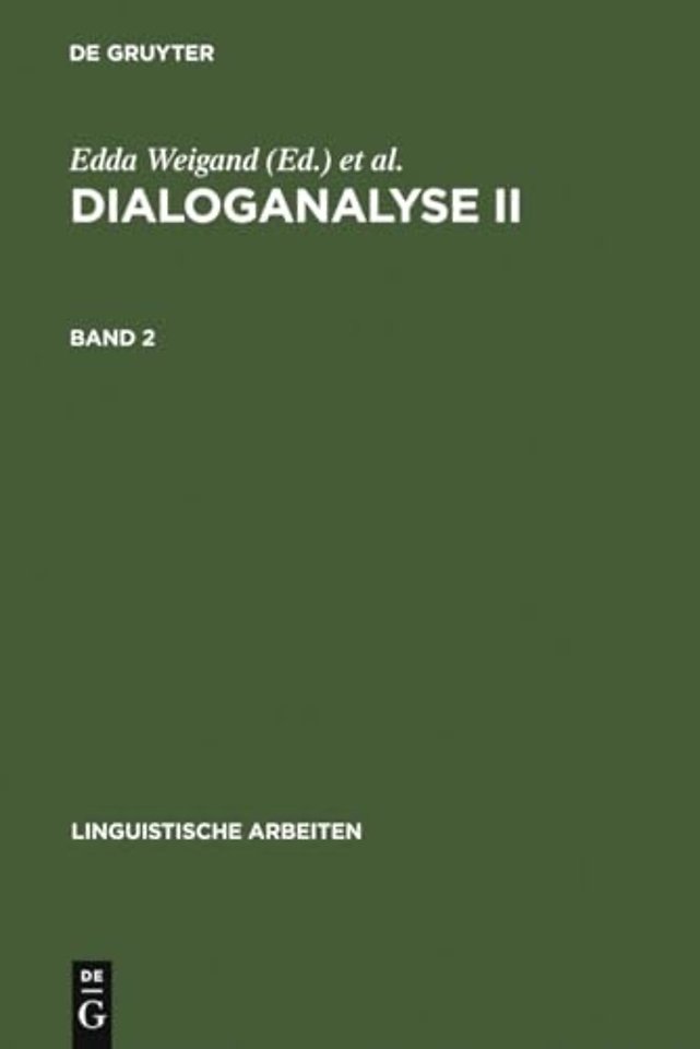 Dialoganalyse II – Referate der 2. Arbeitstagung, Bochum 1988, Bd. 2