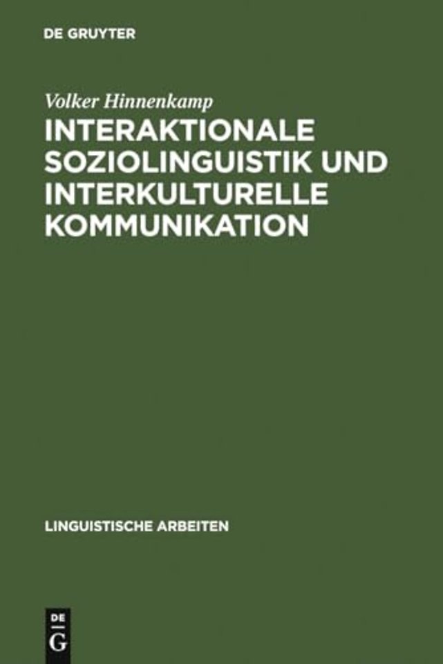 Interaktionale Soziolinguistik und Interkulturel – Gesprächsmanagement zwischen Deutschen und Türken