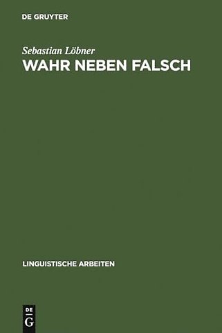 Wahr neben Falsch – Duale Operatoren als die Quantoren natürlicher Sprache