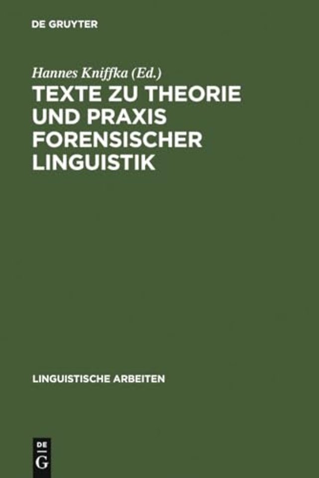 Texte zu Theorie und Praxis forensischer Linguistik