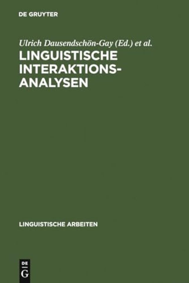 Linguistische Interaktionsanalysen – Beiträge zum 20. Romanistentag 1987