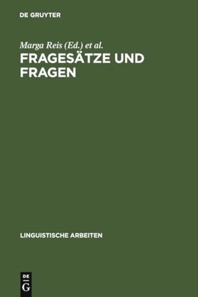 Fragesätze und Fragen – Referate anläβlich der 12. Jahrestagung der Deutschen Gesellschaft für Sprachwissenschaft, Saarbrücken 1990