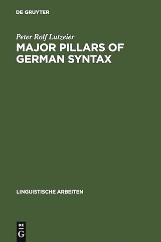 Major pillars of German syntax – an introduction to CRMS–theory