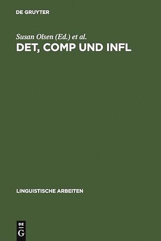 DET, COMP und INFL – zur Syntax funktionaler Kategorien und grammatischer Funktionen