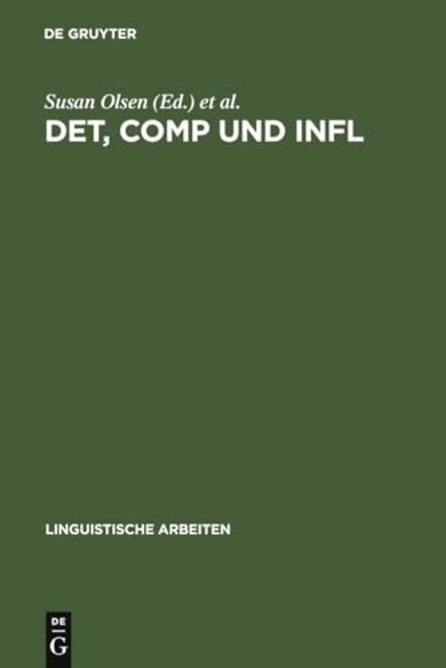 DET, COMP und INFL – zur Syntax funktionaler Kategorien und grammatischer Funktionen