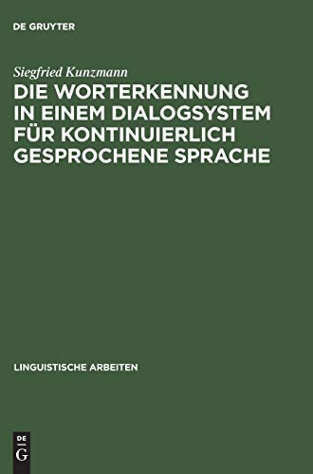 Die Worterkennung in einem Dialogsystem für kontinuierlich gesprochene Sprache
