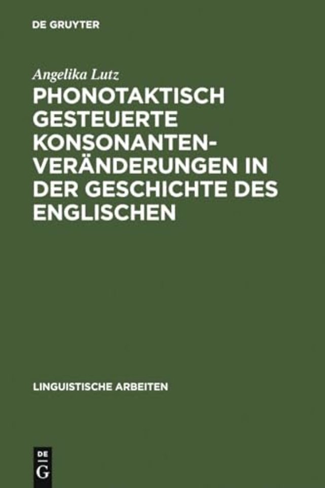 Phonotaktisch gesteuerte Konsonantenveränderungen in der Geschichte des Englischen