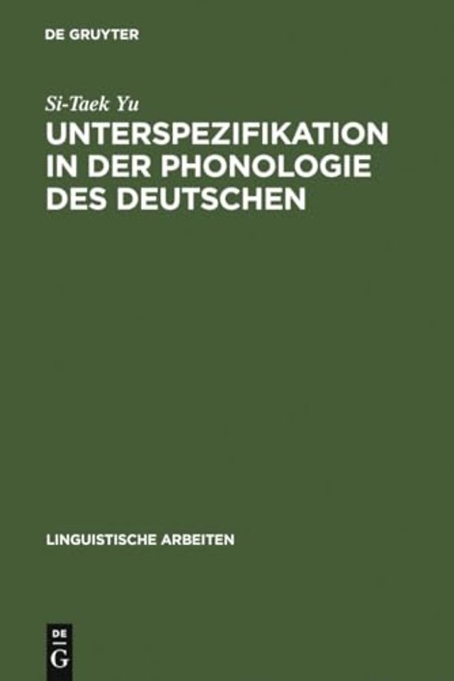Unterspezifikation in der Phonologie des Deutschen