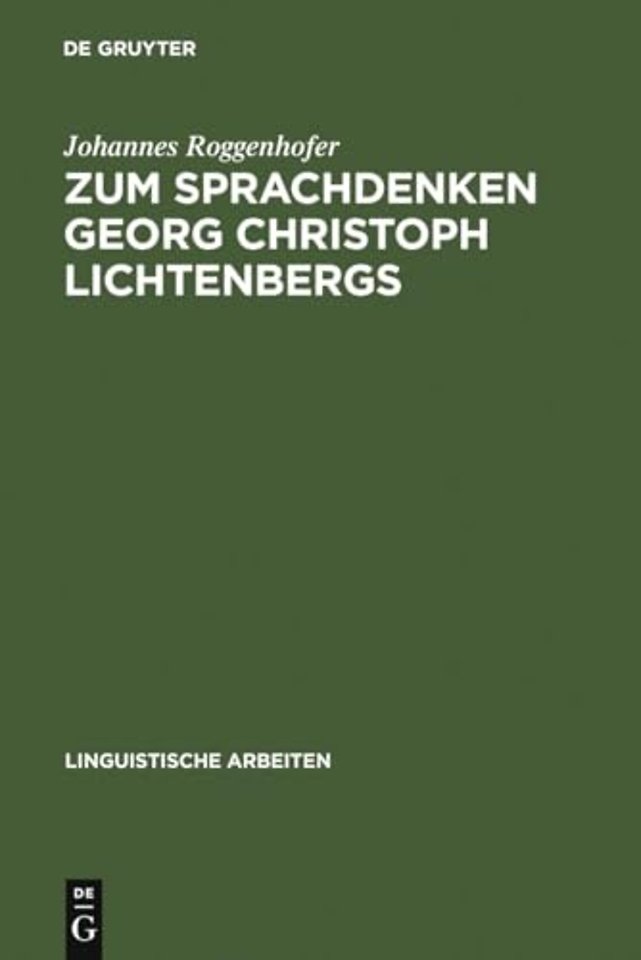 Zum Sprachdenken Georg Christoph Lichtenbergs