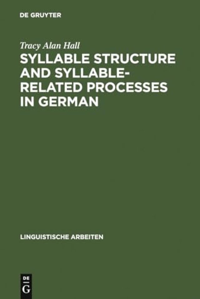 Syllable Structure and Syllable–Related Processes in German