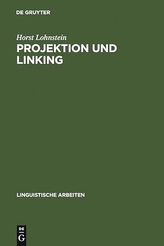 Projektion und Linking – Ein prinzipienbasierter Parser fürs Deutsche