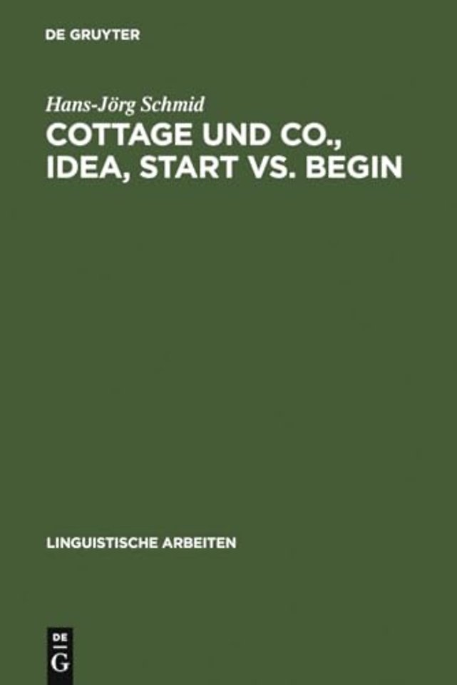 Cottage und Co., idea, start vs. begin – Die Kategorisierung als Grundprinzip einer differenzierten Bedeutungsbeschreibung