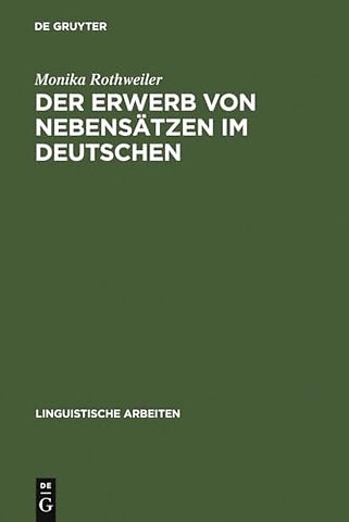 Der Erwerb von Nebensätzen im Deutschen – Eine Pilotstudie