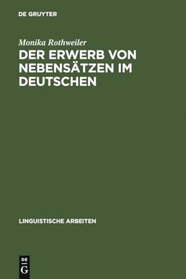 Der Erwerb von Nebensätzen im Deutschen – Eine Pilotstudie