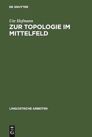 Zur Topologie im Mittelfeld – Pronominale und nominale Satzglieder