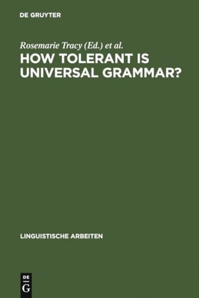 How tolerant is universal grammar? – essays on language learnability and language variation