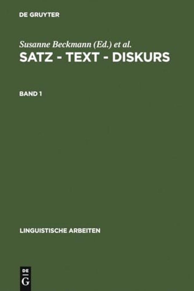 Satz - Text - Diskurs. Band 1