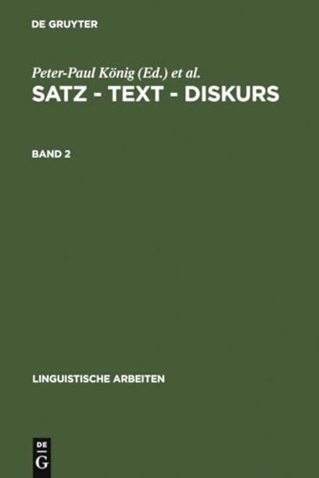 Satz - Text - Diskurs. Band 2
