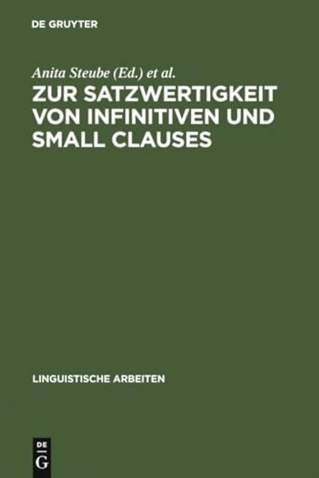 Zur Satzwertigkeit Von Infinitiven Und Small Clauses