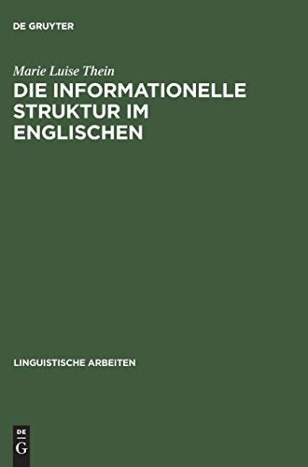 Die informationelle Struktur im Englischen – Syntax und Information als Mittel der Hervorhebung