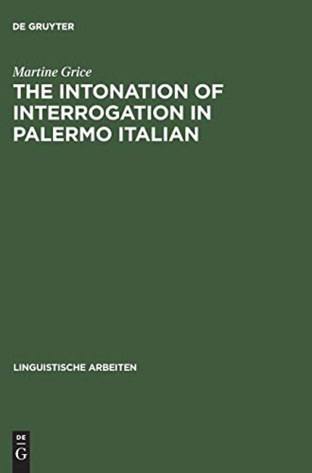 The Intonation of Interrogation in Palermo Itali – Implications for intonation theory