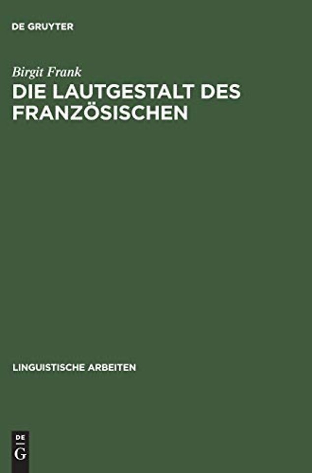Die Lautgestalt des Französischen – Typologische Untersuchungen