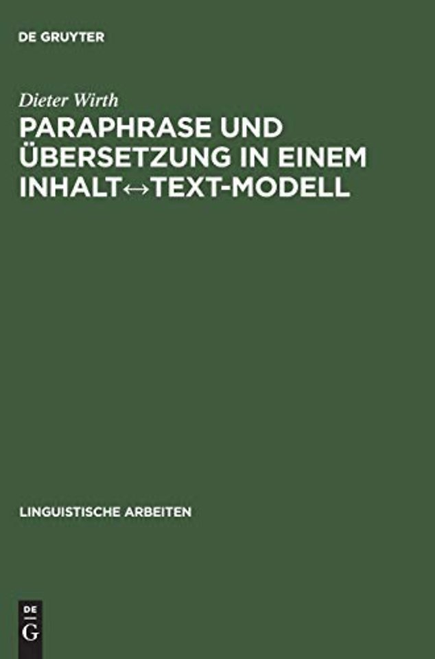 Paraphrase und Ubersetzung in einem Inhalt↔Text-Modell
