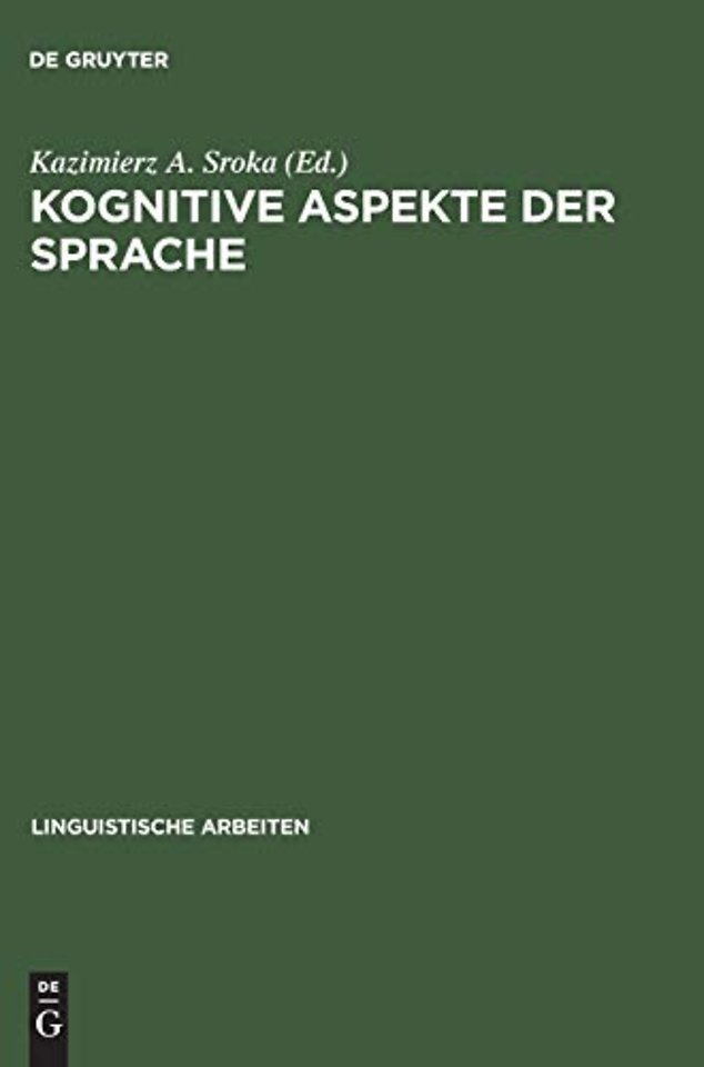 Kognitive Aspekte der Sprache – Akten des 30. Linguistischen Kolloquiums, Gdansk 1995