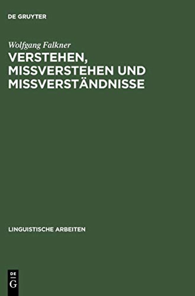 Verstehen, Mißverstehen und Mißverstandnisse