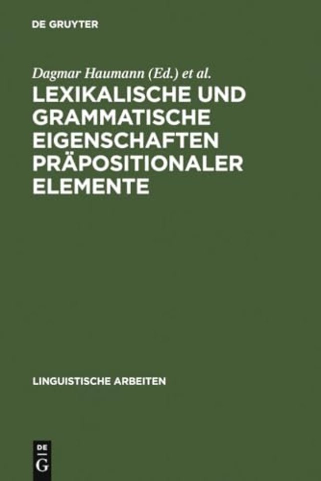 Lexikalische und grammatische Eigenschaften prapositionaler Elemente