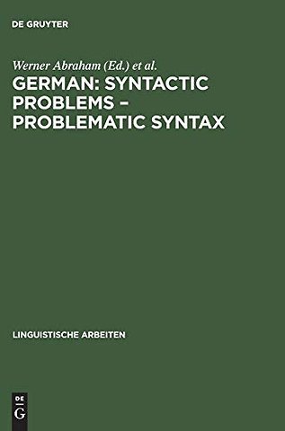 German: Syntactic Problems – Problematic Syntax