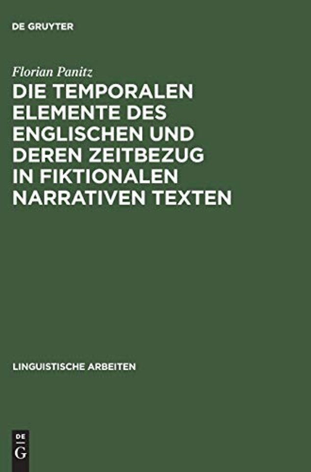 Die temporalen Elemente des Englischen und deren – Semantik, Pragmatik und nicht–monotone Inferenzen in einem indexikalischen Modell temporaler Bedeut