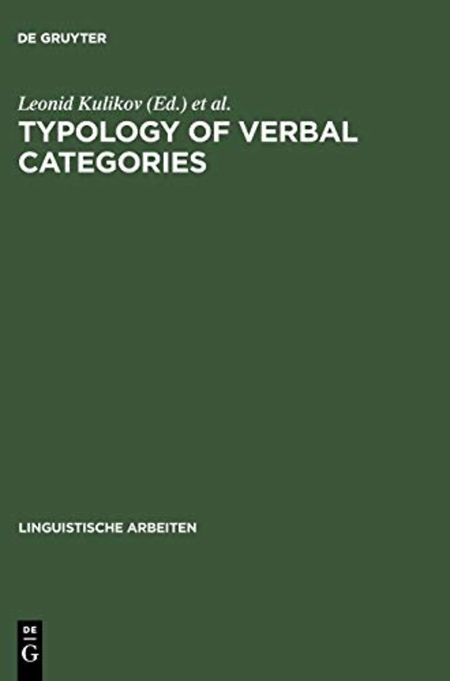 Typology of Verbal Categories – Papers Presented to Vladimir Nedjalkov on the Occasion of his 70th Birthday