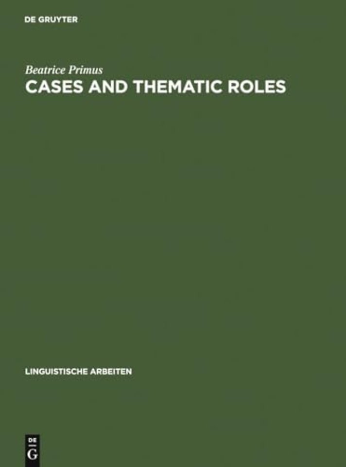 Cases and Thematic Roles – Ergative, Accusative and Active