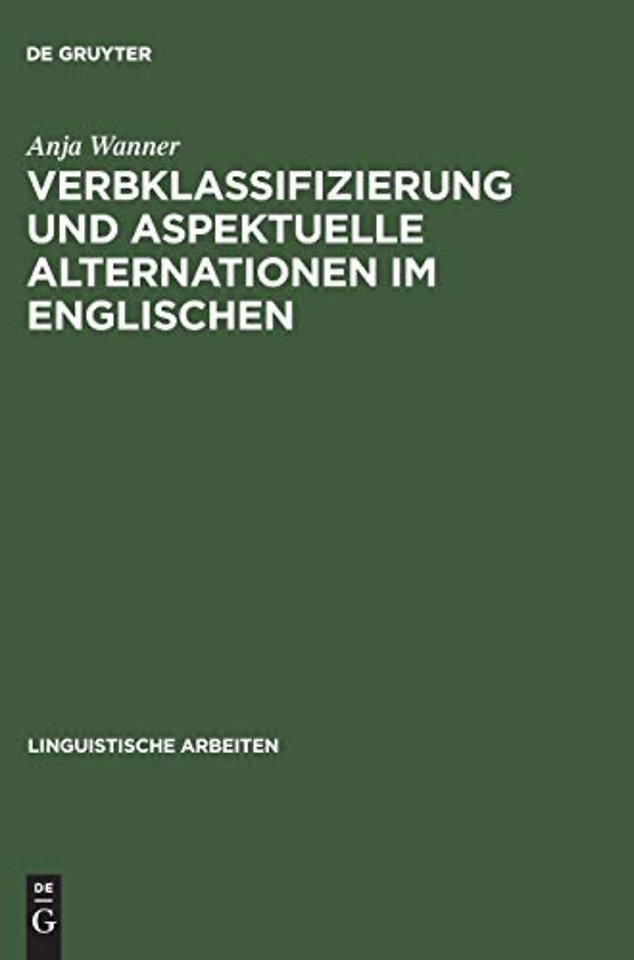 Verbklassifizierung und aspektuelle Alternationen im Englischen